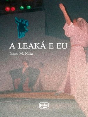 cover image of A Leaká e eu